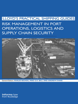 cover image of Risk Management in Port Operations, Logistics and Supply Chain Security